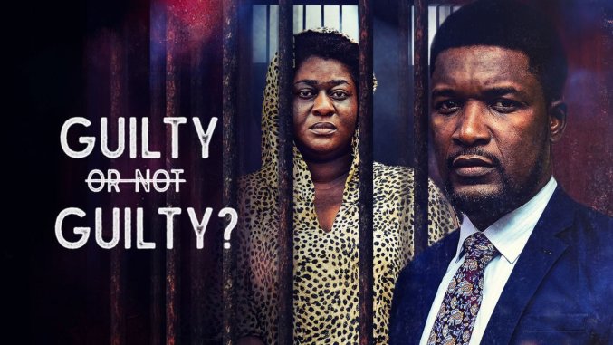 DOWNLOAD: Guilty Or Not Guilty – Nollywood Movie - 365Trendies